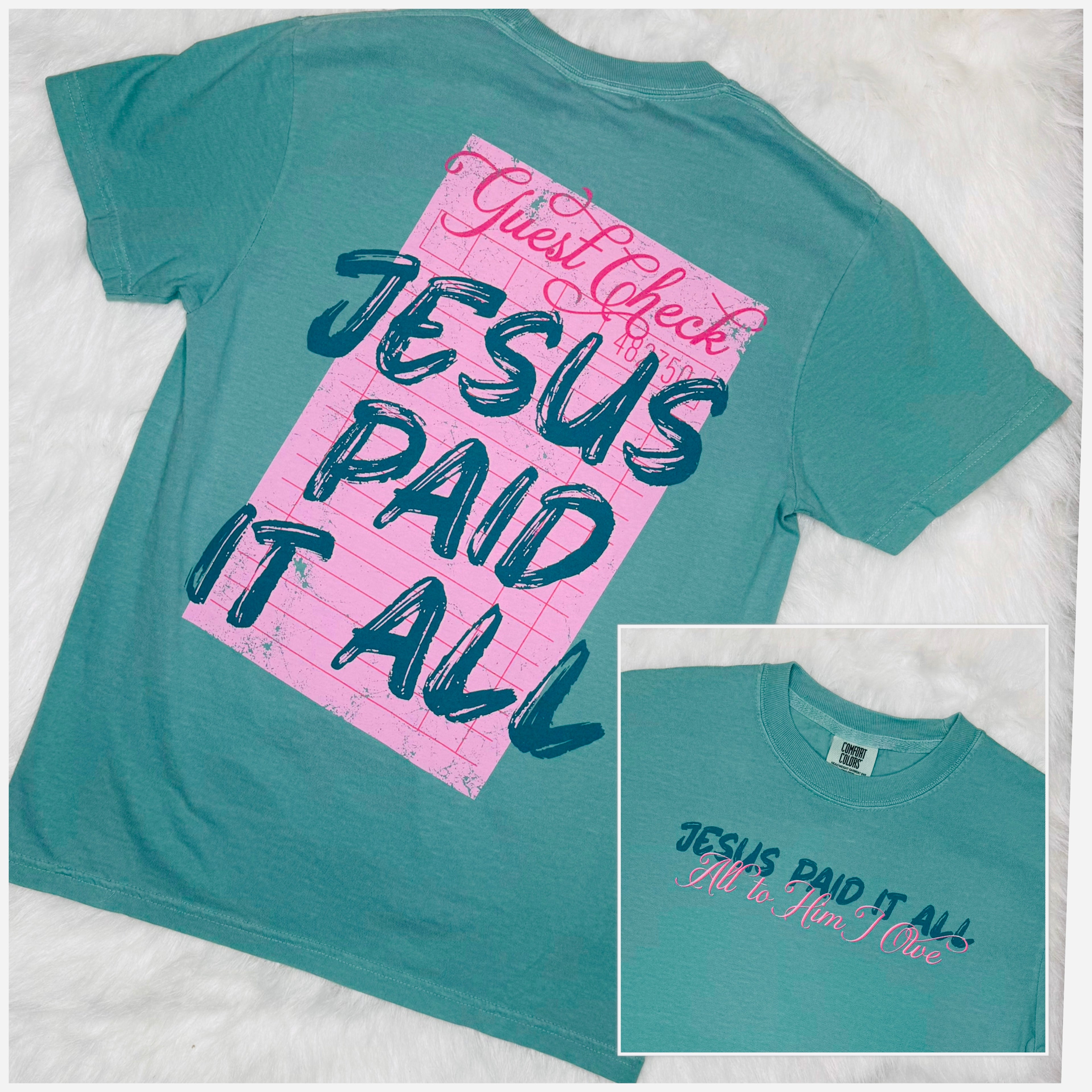 Jesus Paid Tee