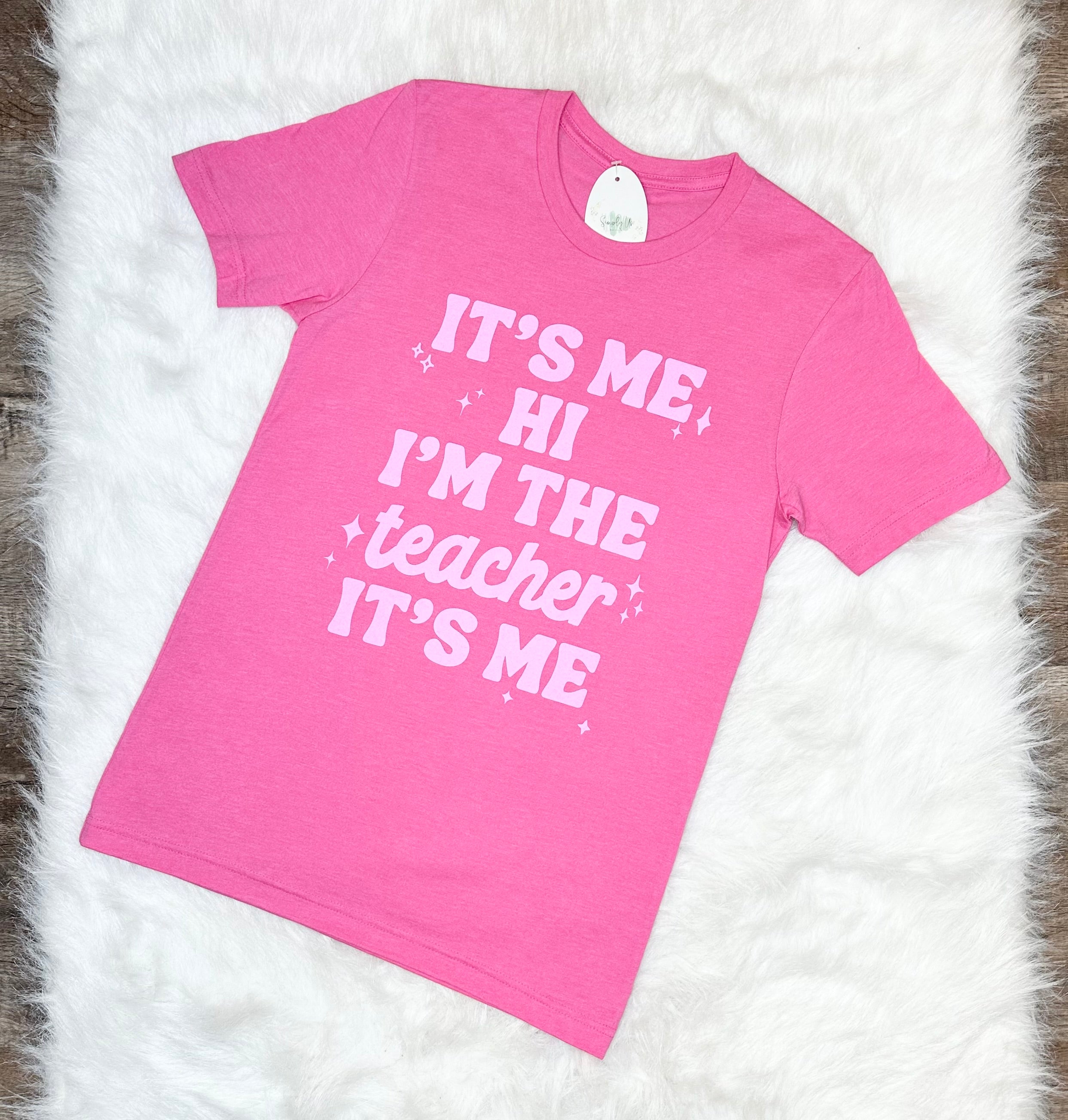 It's Me Tee